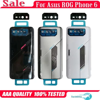 Оригинальная задняя крышка аккумулятора для Asus ROG Phone 6 AI2201_C AI2201_A Задняя крышка корпуса, Стеклянная дверца, рамка камеры, объектив