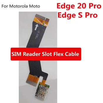 Оригинальный гибкий кабель для чтения SIM-карт для Motorola Moto Edge 20 Pro 20pro S Pro Замена гнезда для держателя разъема
