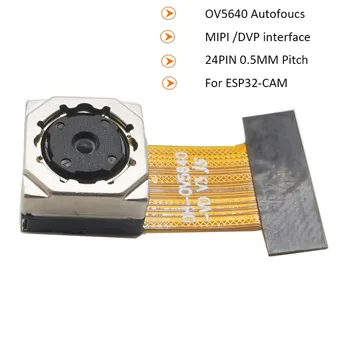 Модуль камеры OV5640 для программной платы ESP32-CAM 5 миллионов пикселей, автофокусировка высокой четкости 70 градусов, 24 контакта с шагом 0,5 мм