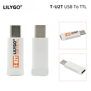 LILYGO® TTGO T-U2T Автоматический Загрузчик USB в TTL CH9102 Программатор Адаптер Последовательная Плата Разработки Модуль с Открытым Исходным кодом