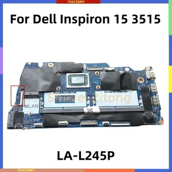 GDM54 LA-L245P для материнской платы ноутбука Dell Inspiron 15 3515 с процессором R5-3450U R7-3700U Материнская плата 100% Тест В порядке
